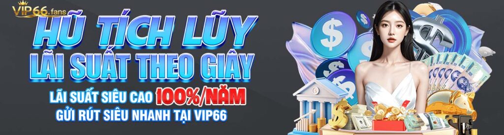 hũ tích lũy lãi suất theo giây