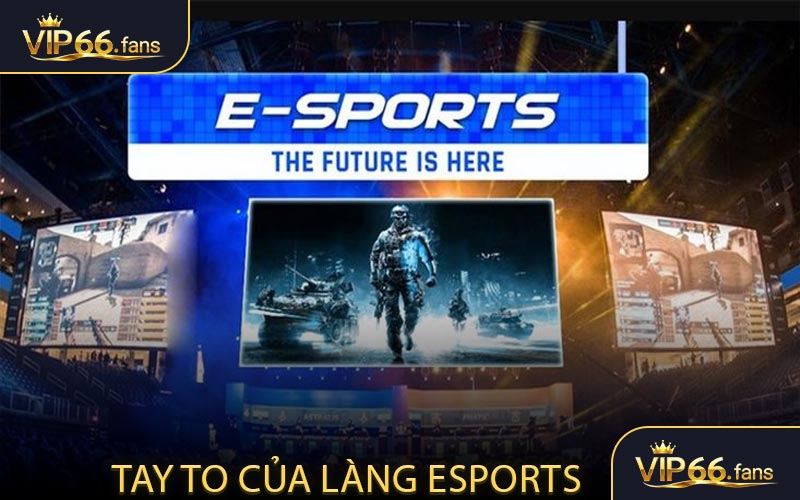 Những tay to phải kể đến của làng Esports 