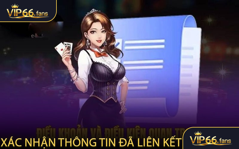 Kiểm tra - Xác nhận thông tin đã liên kết